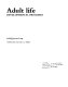 Adult life : developmental processes /