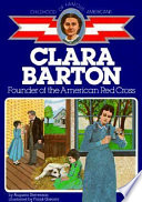 Clara Barton, founder of the American Red Cross /