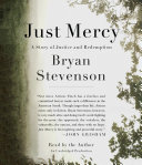 Just mercy : [a story of justice and redemption] /