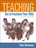 Teaching ten to fourteen year olds /
