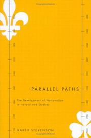 Parallel paths : the development of nationalism in Ireland and Quebec /