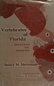 Vertebrates of Florida : identification and distribution /