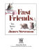 Fast friends : two stories /