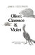 Oliver, Clarence & Violet /