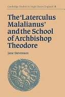 The 'Laterculus Malalianus' and the school of Archbishop Theodore /