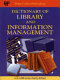 Dictionary of library and information management /