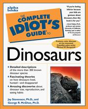 The complete idiot's guide to dinosaurs /