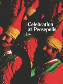 Celebration at Persepolis /