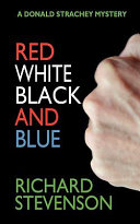 Red, white, black and blue : a Donald Strachey mystery /