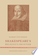 Shakespeare's religious frontier /