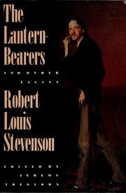The lantern-bearers and other essays : Robert Louis Stevenson /
