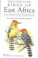 Field guide to the birds of East Africa : Kenya, Tanzania, Uganda, Rwanda, Burundi /