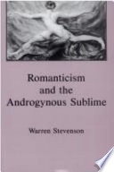 Romanticism and the androgynous sublime /