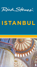 Rick Steves' Istanbul /