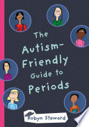 The autism-friendly guide to periods /