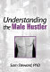 Understanding the male hustler /