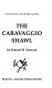 The Caravaggio shawl /