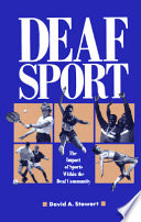 Deaf sport : the impact of sports within the deaf community /