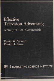 Effective television advertising : a study of 1000 commercials /