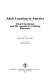 Adult learning in America : Eduard Lindeman and his agenda for lifelong education /