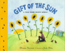 Gift of the sun : A tale from South Africa /