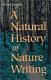 A natural history of nature writing /