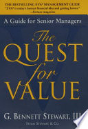 The quest for value : a guide for senior managers /
