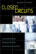 Closed circuits : screening narrative surveillance /