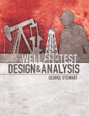 Well test design & analysis /