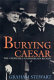 Burying Caesar : the Churchill-Chamberlain rivalry /