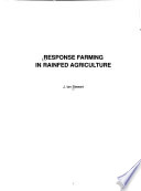 Response farming in rainfed agriculture /