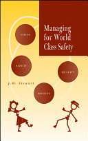 Managing for world class safety /