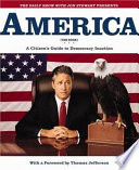 America (the book) : a citizen's guide to democracy inaction /