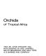 Orchids of tropical Africa /