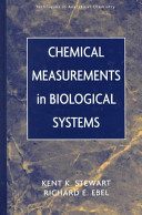 Chemical measurements in biological systems /