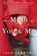 The myth of you and me : a novel /