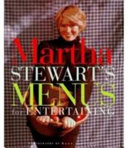 Martha Stewart's menus for entertaining /