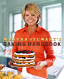 Martha Stewart's baking handbook /