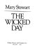 The wicked day /