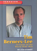 Tim Berners-Lee : inventor of the World Wide Web /