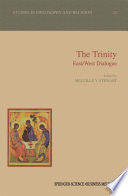 The Trinity : East/West Dialogue /