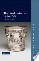 The social history of Roman art /