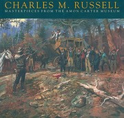 Charles M. Russell : masterpieces from the Amon Carter Museum /