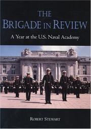 The brigade in review : a year at the U.S. Naval Academy /