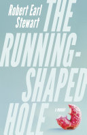 The running-shaped hole : a memoir /