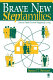 Brave new stepfamilies : diverse paths toward stepfamily living /