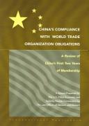 China's compliance with World Trade Organization obligations : a review of China's 1st two years of membership : a report prepared for the U.S.-China Security and Economic Review Commission /