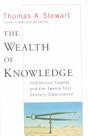 The wealth of knowledge : intellectual capital and the twenty-first century organization /