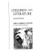 Children and literature /