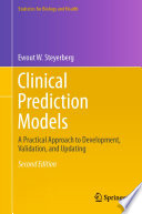 Clinical Prediction Models : A Practical Approach to Development, Validation, and Updating /